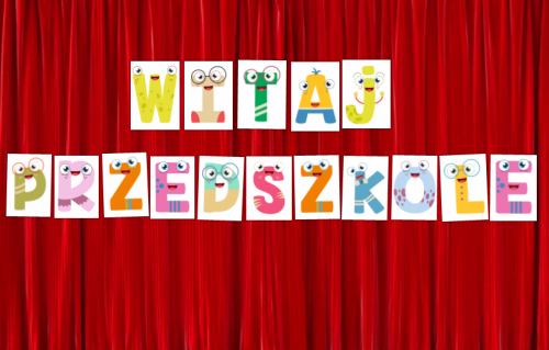 Literki do dekoracji: "WITAJ PRZEDSZKOLE" (DUŻE - A4)