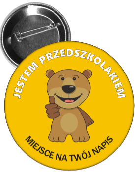 Przypinka jestem przedszkolakiem miś