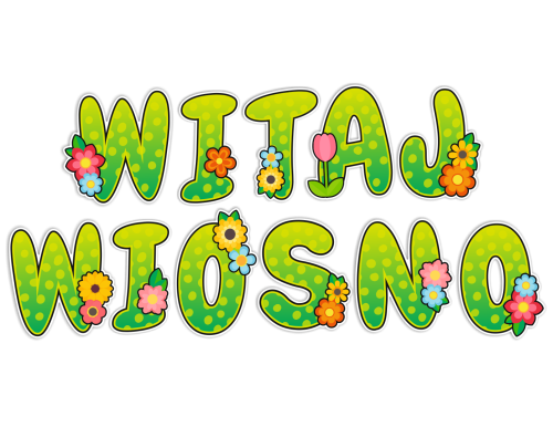 Dekoracja napis: WITAJ WIOSNO