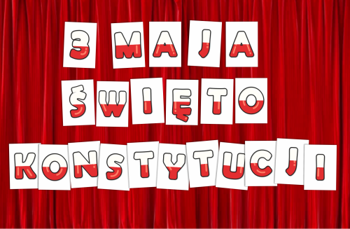 Literki do dekoracji: "3 MAJA ŚWIĘTO KONSTYTUCJI" (DUŻE - A4)
