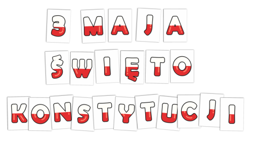 Literki do dekoracji: "3 MAJA ŚWIĘTO KONSTYTUCJI" (DUŻE - A4)