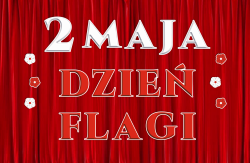 Dekoracja napis: 2 maja - Dzień Flagi