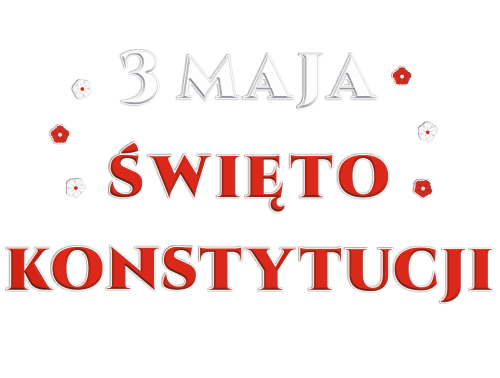 Dekoracja napis: 3 maja -Święto Konstytucji (wycięte litery)