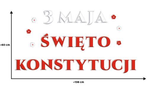 Dekoracja napis: 3 maja -Święto Konstytucji (wycięte litery)