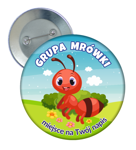 Przypinka Przedszkolaka: GRUPA MRÓWKI + Twój napis