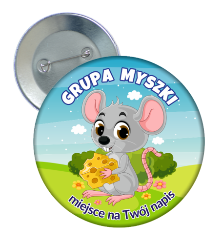 Przypinka Przedszkolaka: GRUPA MYSZKI + Twój napis