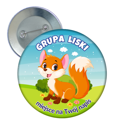 Przypinka Przedszkolaka: GRUPA LISKI + Twój napis