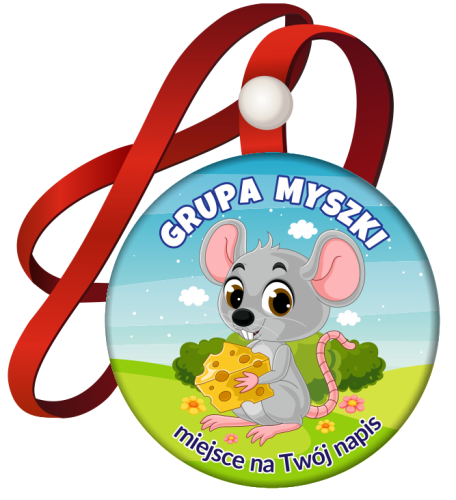 Medal na tasiemce: "Przedszkolaka - GRUPA MYSZKI" + Twój napis
