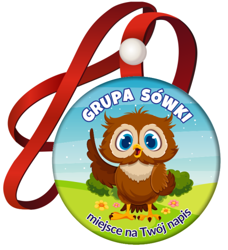 Medal na tasiemce: "Przedszkolaka - GRUPA SÓWKI" + Twój napis