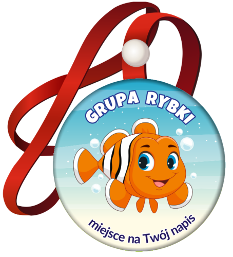 Medal na tasiemce: "Przedszkolaka - GRUPA RYBKI" + Twój napis