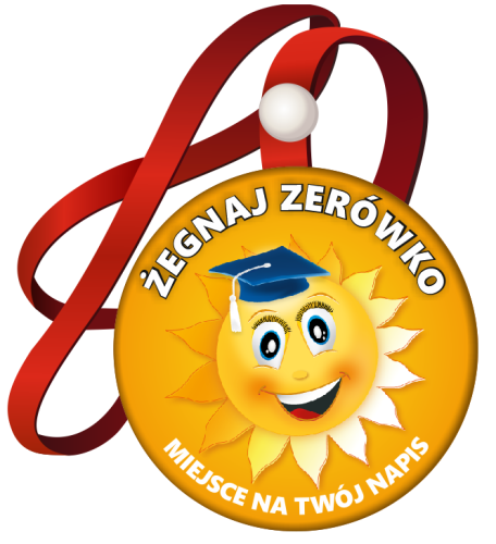 Medal na tasiemce: "Żegnaj Zerówko" (Słoneczko) + nadruk