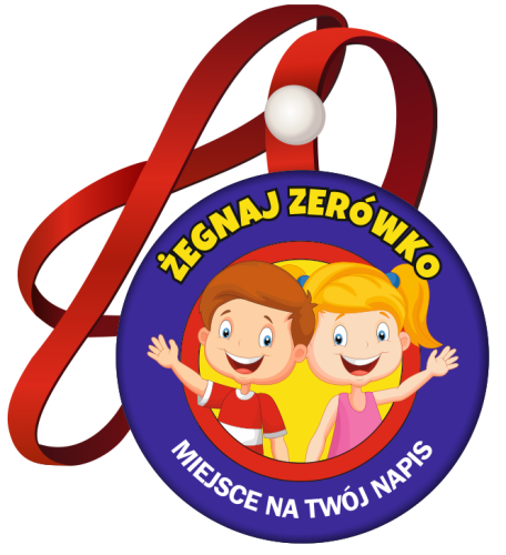 Medal na tasiemce: "Żegnaj Zerówko" (Dzieci) + nadruk