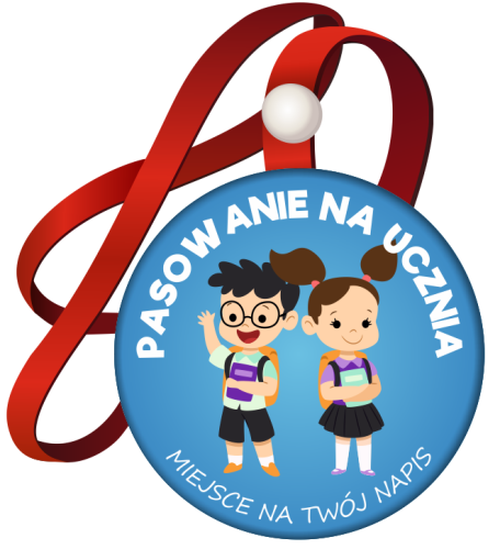 Medal: Pasowanie na Ucznia (Dzieci 2) + twój napis