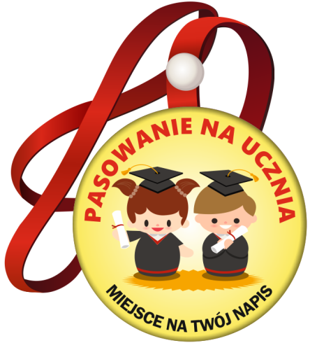 Medal: Pasowanie na Ucznia (Dzieci) + nazwa szkoły