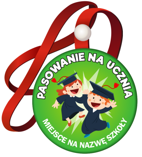 Medal: Pasowanie na Ucznia (Dzieci) + nazwa szkoły