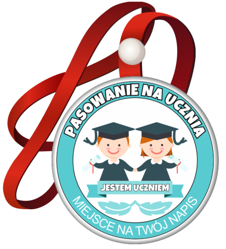 Medal: Pasowanie na Ucznia (Dzieci) + nazwa szkoły