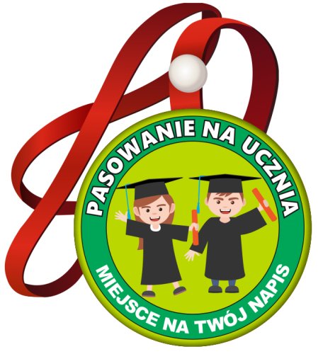 Medal: Pasowanie na Ucznia (Dzieci) + nazwa szkoły