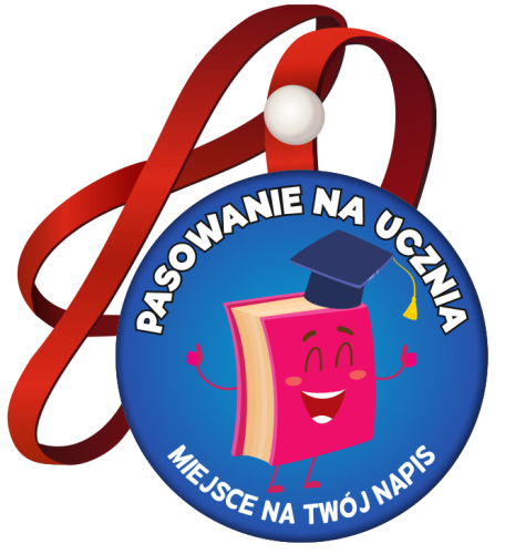 Medal: Pasowanie na Ucznia (Książka) + nazwa szkoły