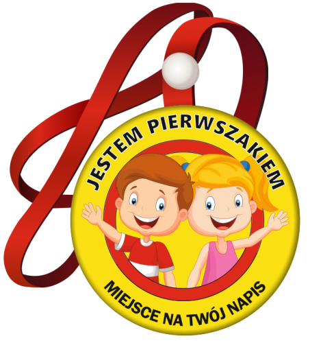 Medal: Jestem Pierwszakiem (Dzieci) + nazwa szkoły