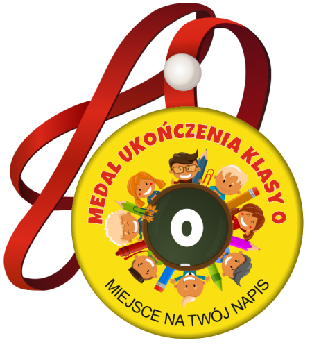 Medal na tasiemce: "Ukończenia klasy 0" (Dzieci 5) + nadruk