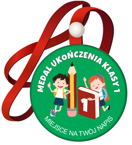Medal na tasiemce: "Ukończenia klasy 1" (Dzieci 6) + nadruk