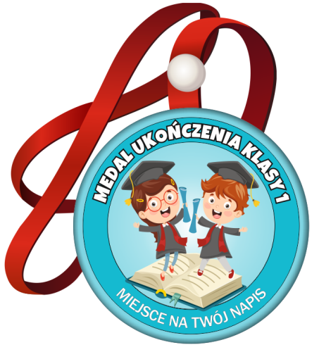 Medal na tasiemce: "Ukończenia klasy 1" (Dzieci 8) + nadruk