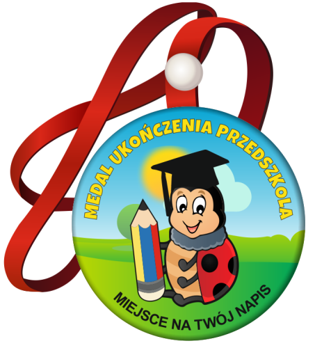 Medal na tasiemce: "Ukończenia przedszkola" (wzór 1) + nadruk