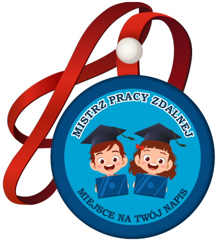 Medal na tasiemce: "Mistrz Pracy Zdalnej" (wzór 1) + twój napis