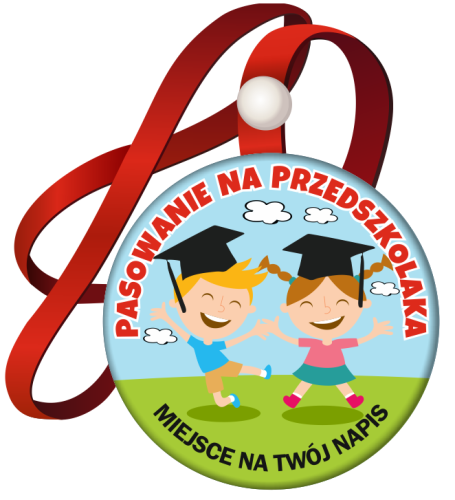 Medal: Pasowanie na Przedszkolaka (Dzieci ) + twój napis