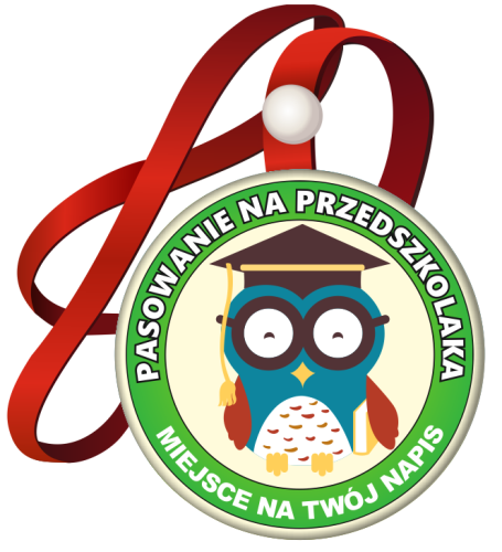 Medal: Pasowanie na Przedszkolaka (Sowa) + nazwa przedszkola