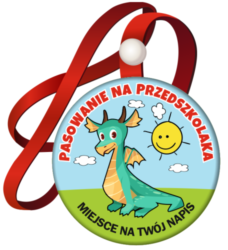 Medal: Pasowanie na Przedszkolaka (Smok) + twój napis