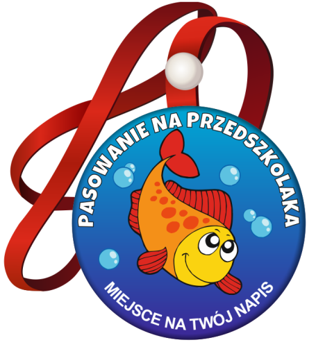 Medal: Pasowanie na Przedszkolaka (Rybka) + nazwa przedszkola