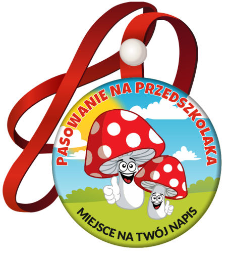 Medal: Pasowanie na Przedszkolaka (Muchomorki) + twój napis