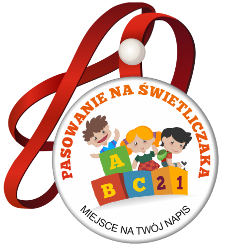 Medal: Pasowanie na Świetliczaka (Dzieci) + twoja nazwa