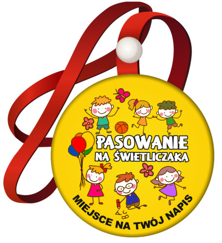 Medal: Pasowanie na Świetliczaka (Dzieci) + twoja nazwa