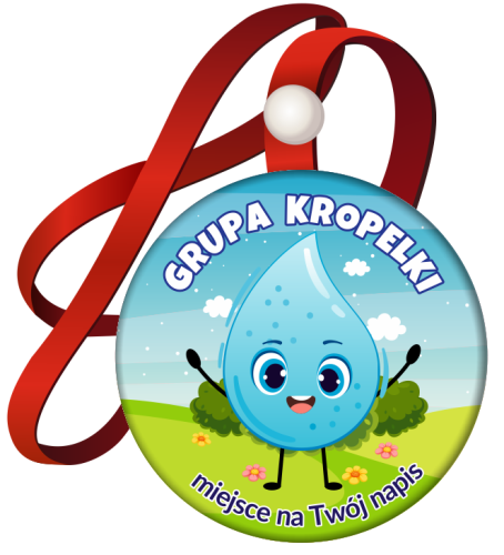 Medal na tasiemce: "Przedszkolaka - GRUPA KROPELKI" + Twój napis