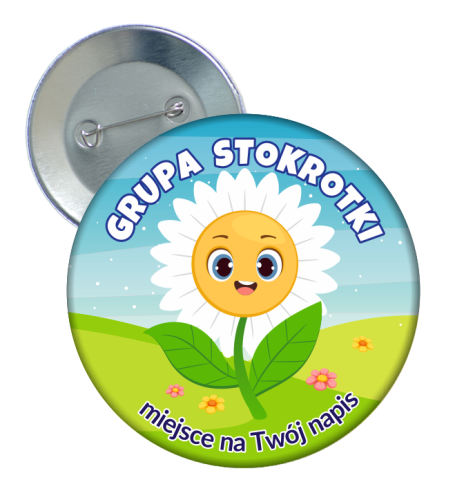 Przypinka Przedszkolaka: GRUPA STOKROTKI + Twój napis