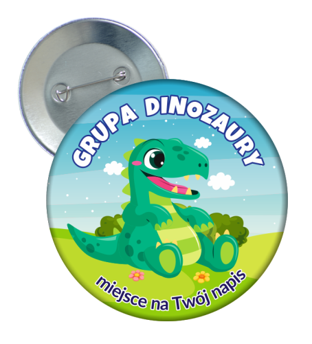 Przypinka Przedszkolaka: GRUPA DINOZAURY + Twój napis