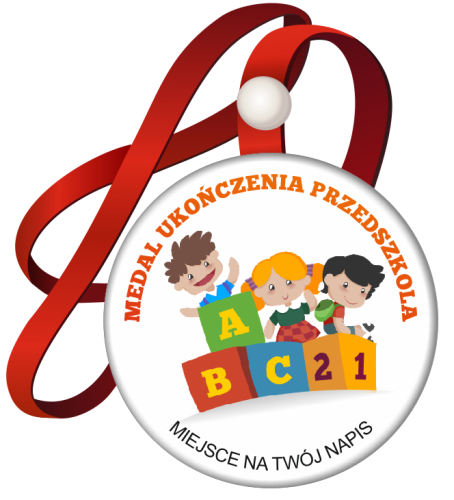 Medal na tasiemce: "Ukończenia przedszkola" (wzór 16) + nadruk