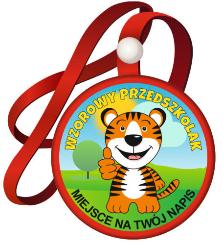 Medal na tasiemce: "Wzorowy Przedszkolak" (Tygrysek) + nadruk