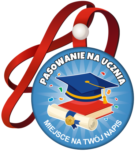 Medal: Pasowanie na Ucznia (wzór 43) + twój napis