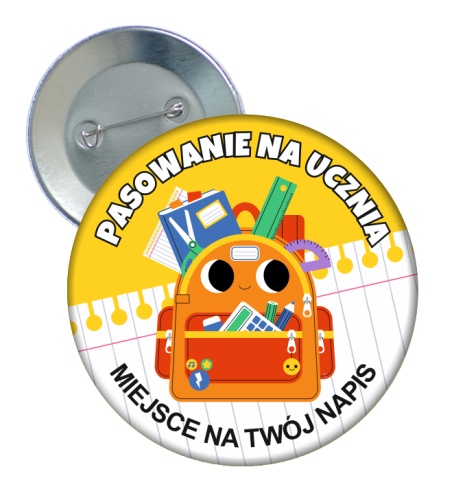 Przypinka: Pasowanie Na Ucznia (wzór 82) + twój napis