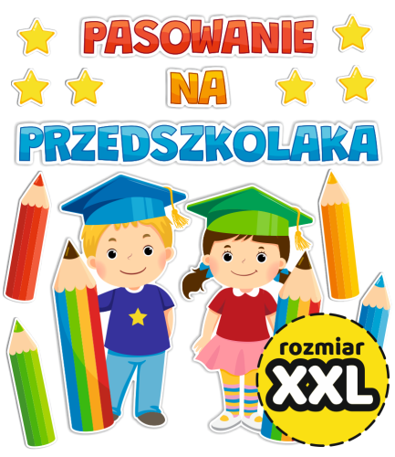 Dekoracja - Pasowanie na Przedszkolaka (rozmiar XXL)