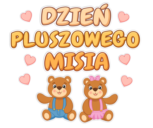 Dekoracja - Dzień Pluszowego Misia (~A3, jednostronna)