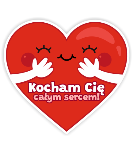 KARTKA WALENTYNKOWA - Kocham Cię całym sercem! (wycięty kształt)