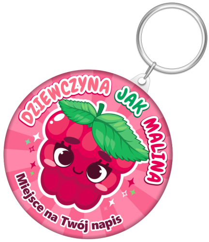 Breloczek "Dziewczyna jak malina" + twój napis