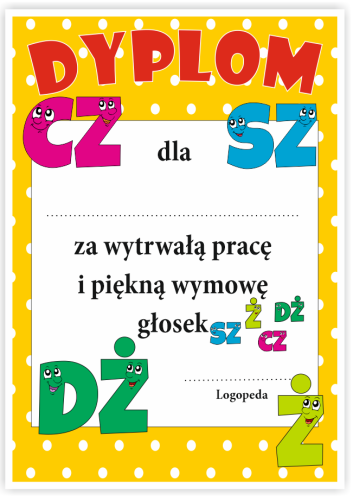 Dyplom: "Logopedyczny Głoski Szumiące"