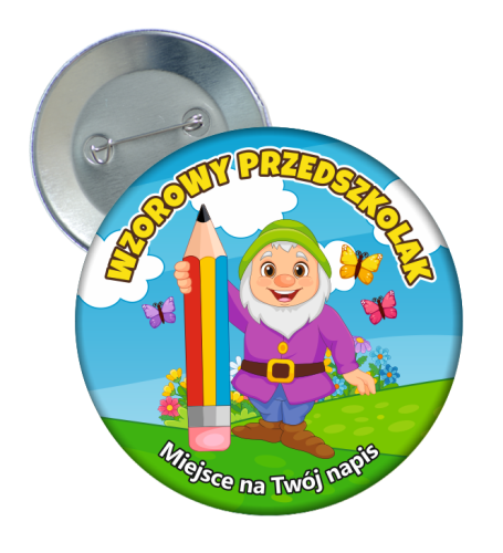 Przypinka: Wzorowego Przedszkolaka (Krasnal) + twój napis