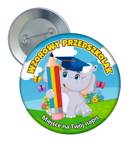 Przypinka: Wzorowego Przedszkolaka (Słonik) + twój napis