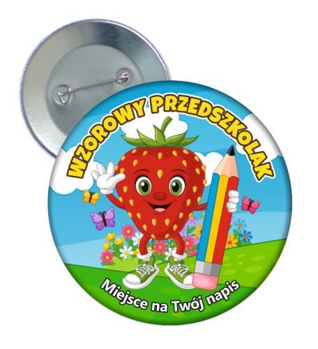 Przypinka: Wzorowego Przedszkolaka (Poziomka) + twój napis